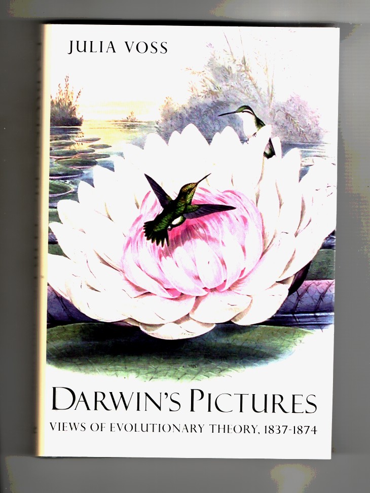 Darwin's Pictures Views of Evolutionary Theory, 1837-1874 - Voss, Julia & Lori Lantz