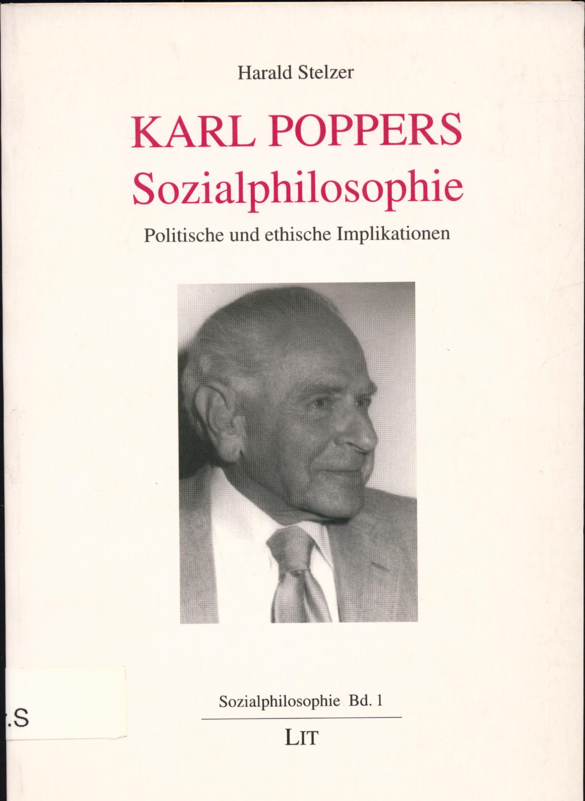 Karl Poppers Sozialphilosophie - Stelzer, Harald