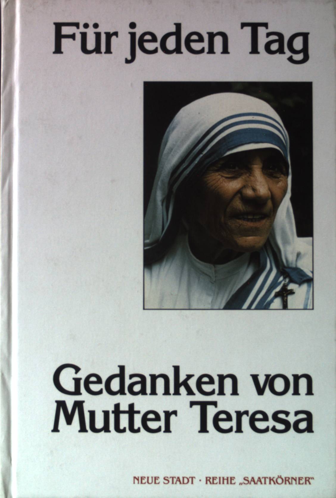 Für jeden Tag : Gedanken. Reihe Saatkörner - Devananda, Angelo