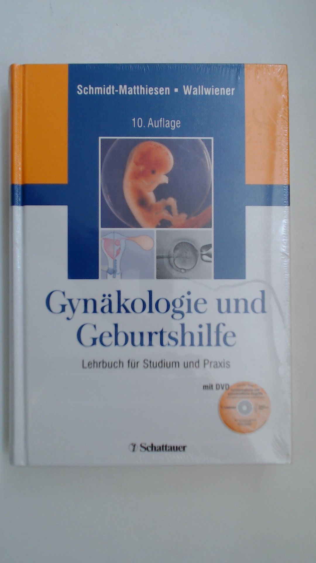 Gynäkologie und Geburtshilfe: Lehrbuch für Studium und Praxis. Mit der DVD 
