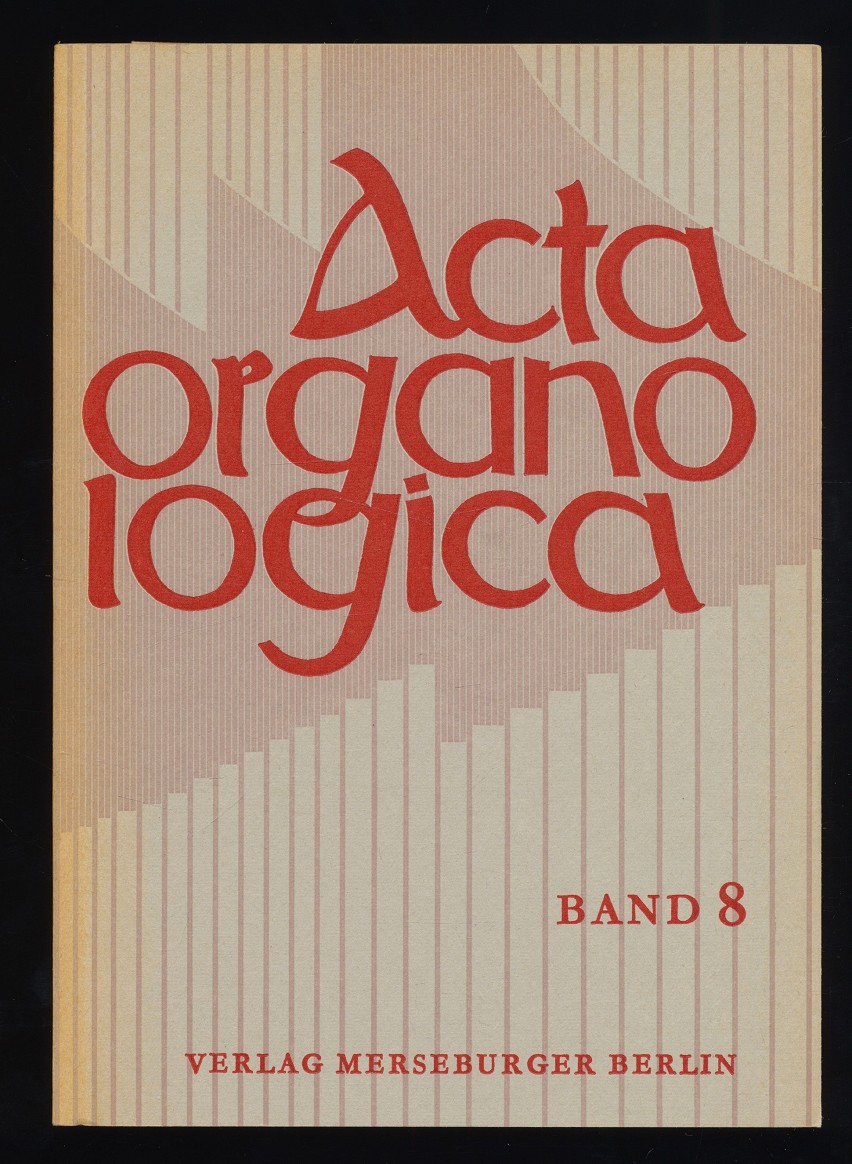 Acta Organologica Band 8 : Alfred Reichling, im Auftrag der Gesellschaft der Orgelfreunde hrsg. - Reichling, Alfred