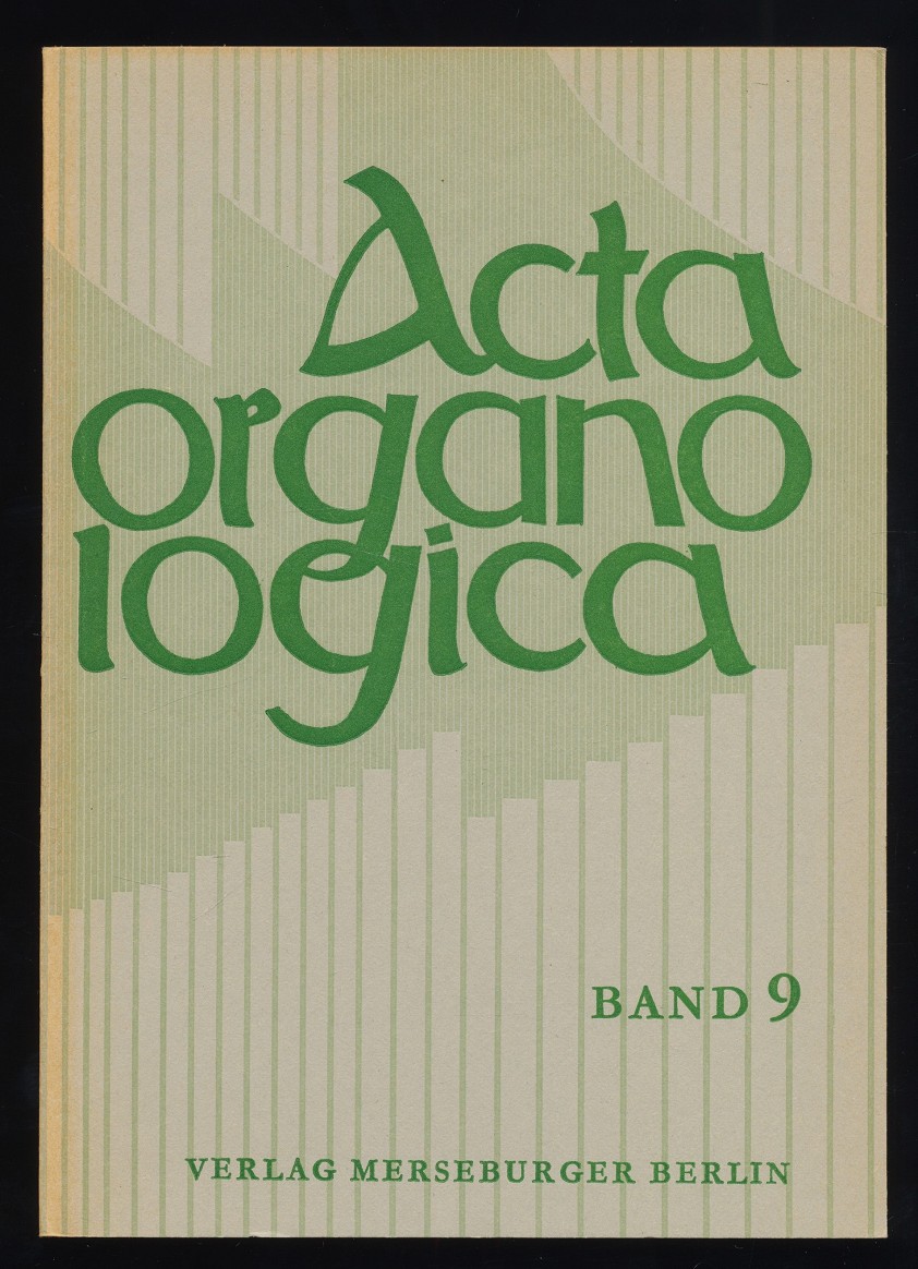 Acta Organologica Band 9 : Alfred Reichling, im Auftrag der Gesellschaft der Orgelfreunde hrsg. - Reichling, Alfred