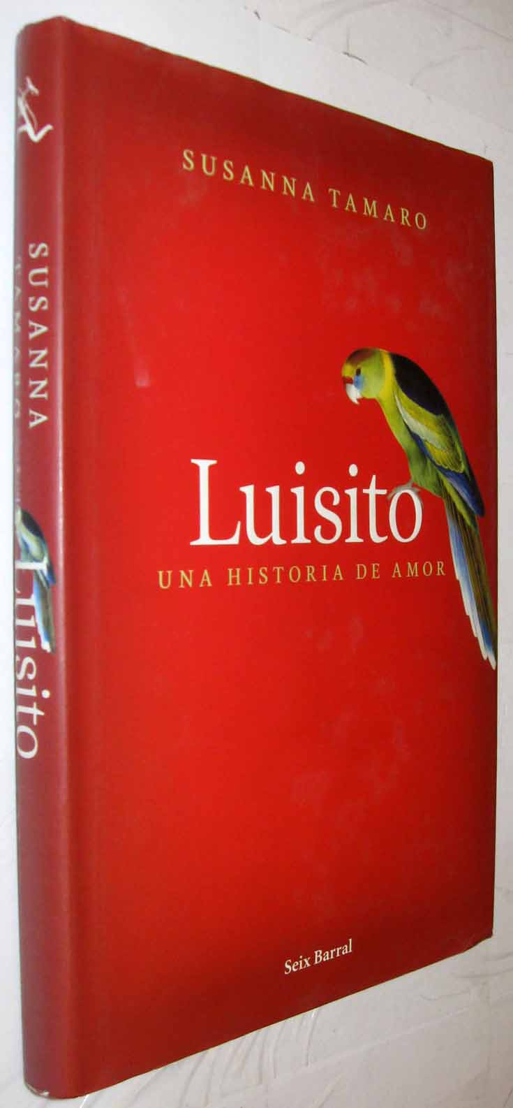 (S1) - LUISITO - UNA HISTORIA DE AMOR - SUSANNA TAMARO