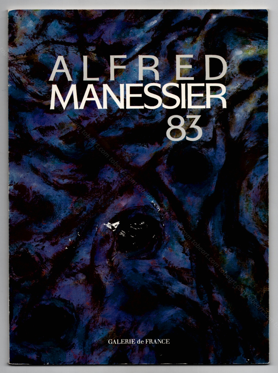 Alfred MANESSIER 83. by [Alfred MANESSIER].: Très bon Couverture ...
