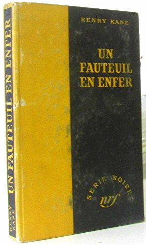Un fauteuil en enfer Kane [Occasion - Très bon] [Couverture rigide]