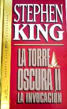 LA TORRE OSCURA II-LA INVOCACION - STEPHEN KING