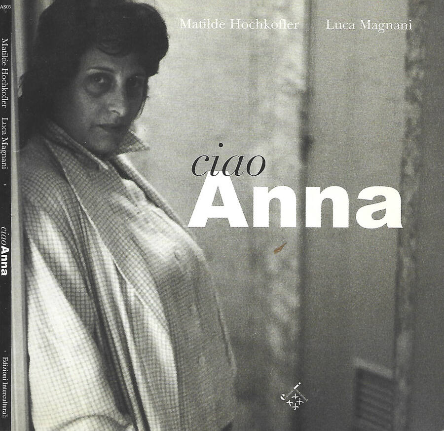 Ciao Anna - Matilde Hochkofler, Luca Magnani