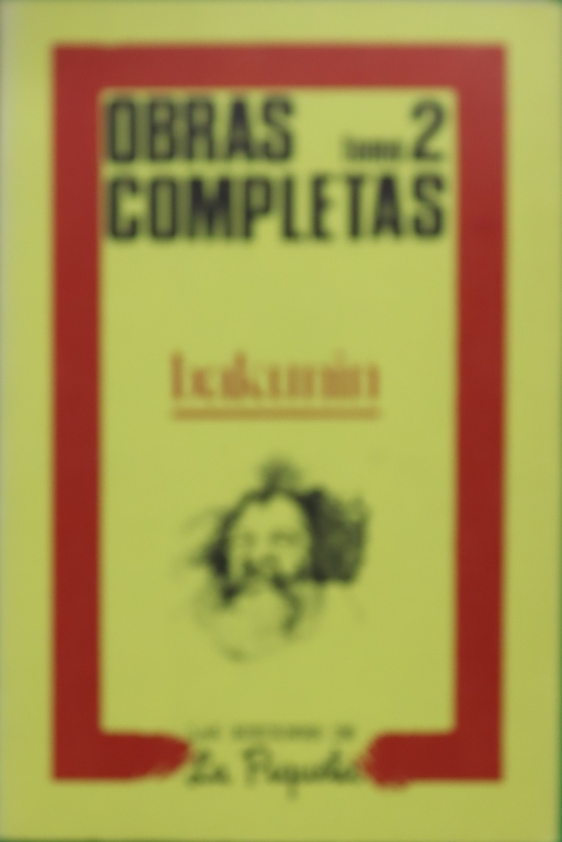 Obras completas (t.II) - Bakunin, Mijail Aleksandrovich