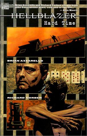 John Constantine, Hellblazer: Hard Time (Hellblazer (Graphic Novels)) - Azzarello, Brian