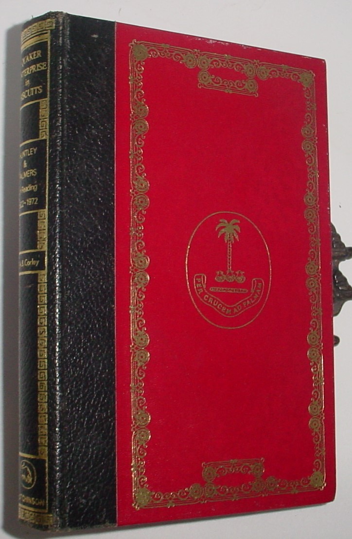 Quaker Enterprise in Biscuits, Huntley and Palmers of Reading 1822 - 1972 Corley, T. A. B. [Very Good] [Hardcover]