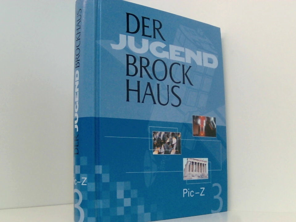 Der Jugend-Brockhaus, 4. Aufl., 3 Bde., Bd.3 : Jugend-Brockhaus.4.Aufl.03 Bd. 3. Pic - Z - Unknown Author