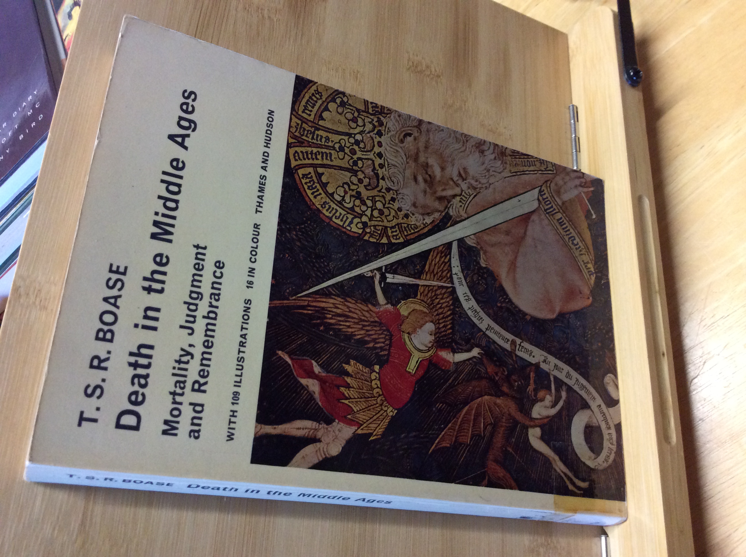 Death in the Middle Ages: Mortality, Judgment and Remembrance (Library of Mediaeval Civilization S.) - Boase, T.S.R.