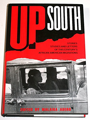 Adero: Exodus Up South: Stories, Studies, and Letters of This Century's African-American Migrations - Adero, M
