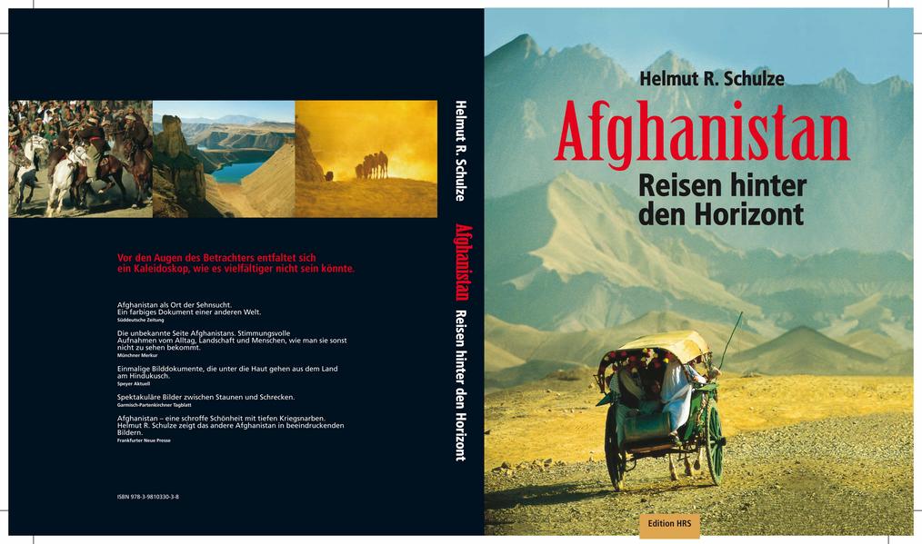 Afghanistan: Reisen hinter den Horizont - Schulze Helmut, R, R Schulze Helmut von Weizsäcker Richard u. a.