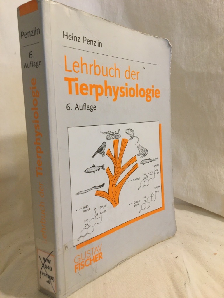 Lehrbuch der Tierphysiologie. - Penzlin, Heinz