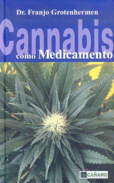 CANNABIS COMO MEDICAMENTO - Dr. Franjo Grotenhermen