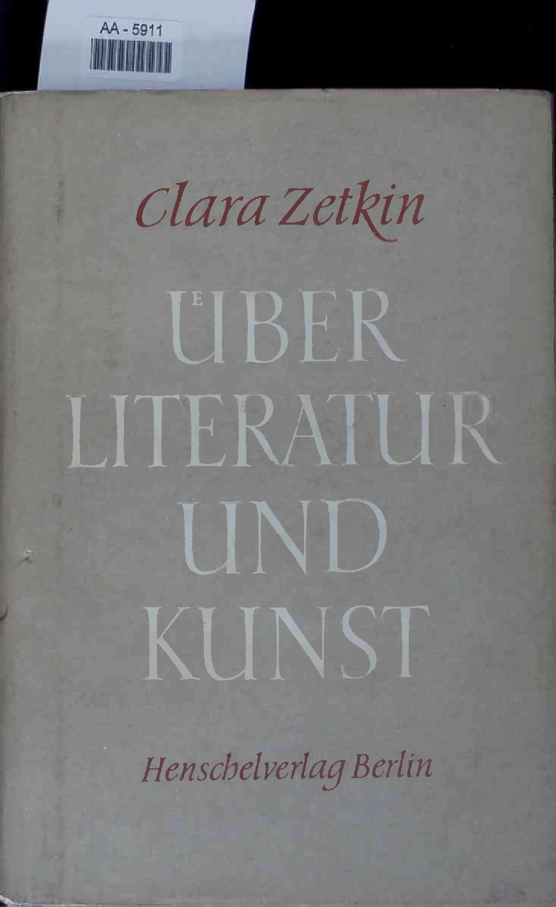 Ueber Literatur und Kunst. AA-5911 - Zetkin, Clara