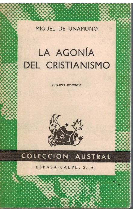 La agonia del cristianismo - Miguel De Unamuno