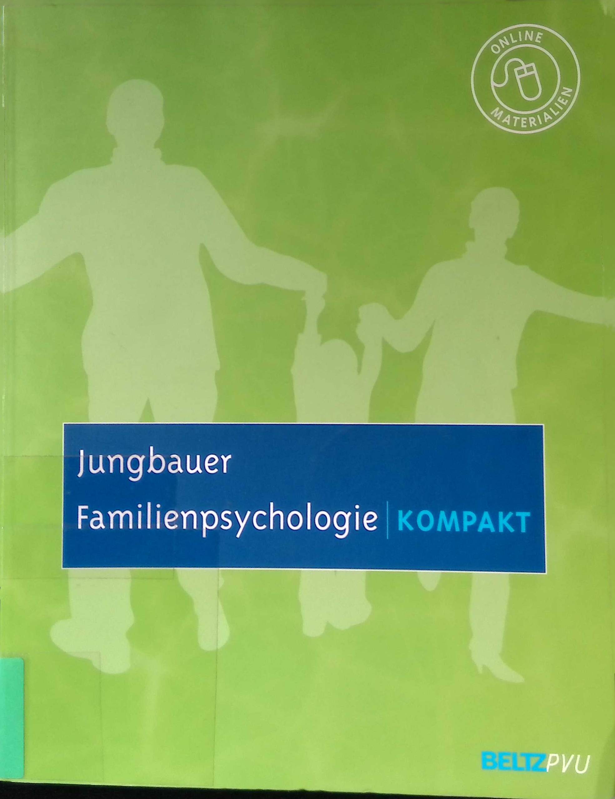 Familienpsychologie kompakt. - Jungbauer, Johannes