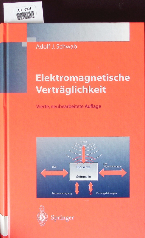 Elektromagnetische Verträglichkeit. - Schwab, Adolf J.