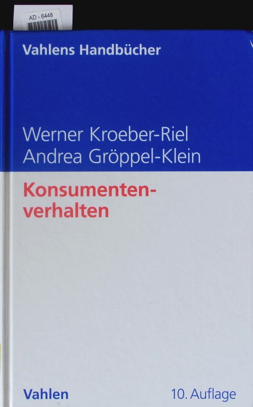 Konsumentenverhalten. - Kroeber-Riel, Werner