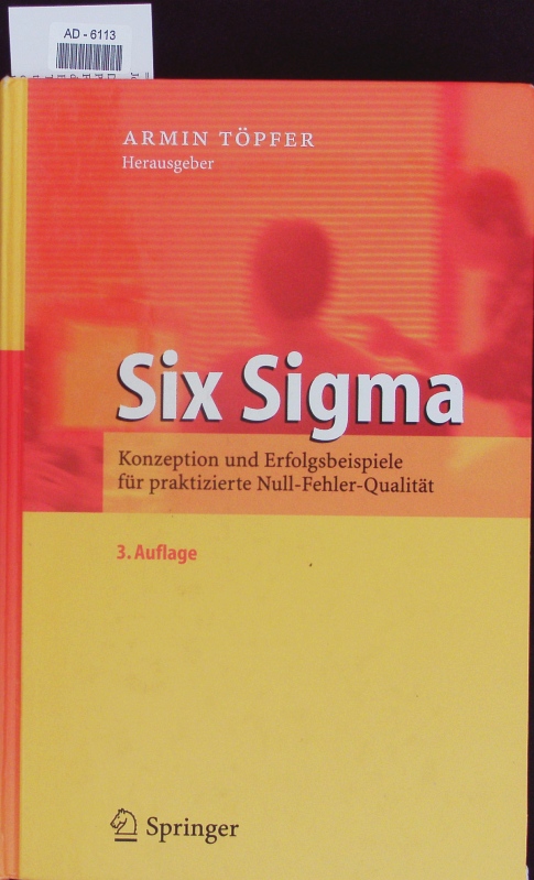 Six Sigma. - Armin Tvpfer,Armin Tc6pfer,Armin Tpfer