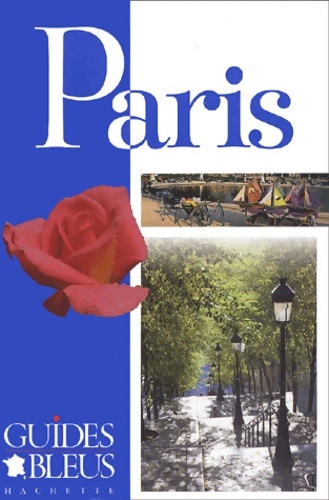 Guide bleu : Paris - Collectif - Collectif