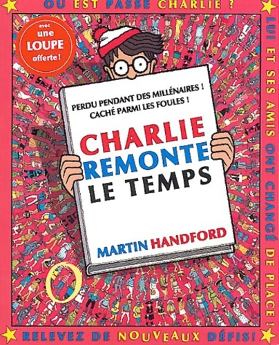 Charlie remonte le temps (mini) - Martin Handford - Martin Handford