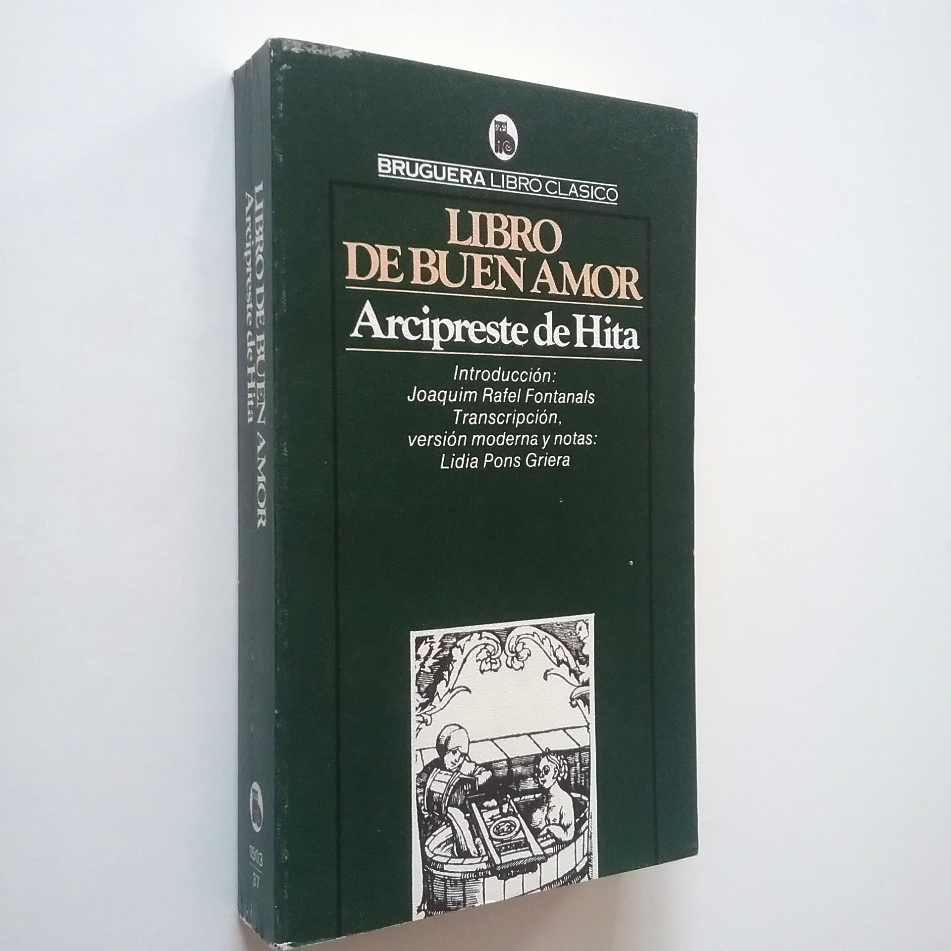 Libro de buen amor - Juan Ruiz, Arcipreste de Hita (Introducción de Lidia Pons Griera y Rafal Fontanals)