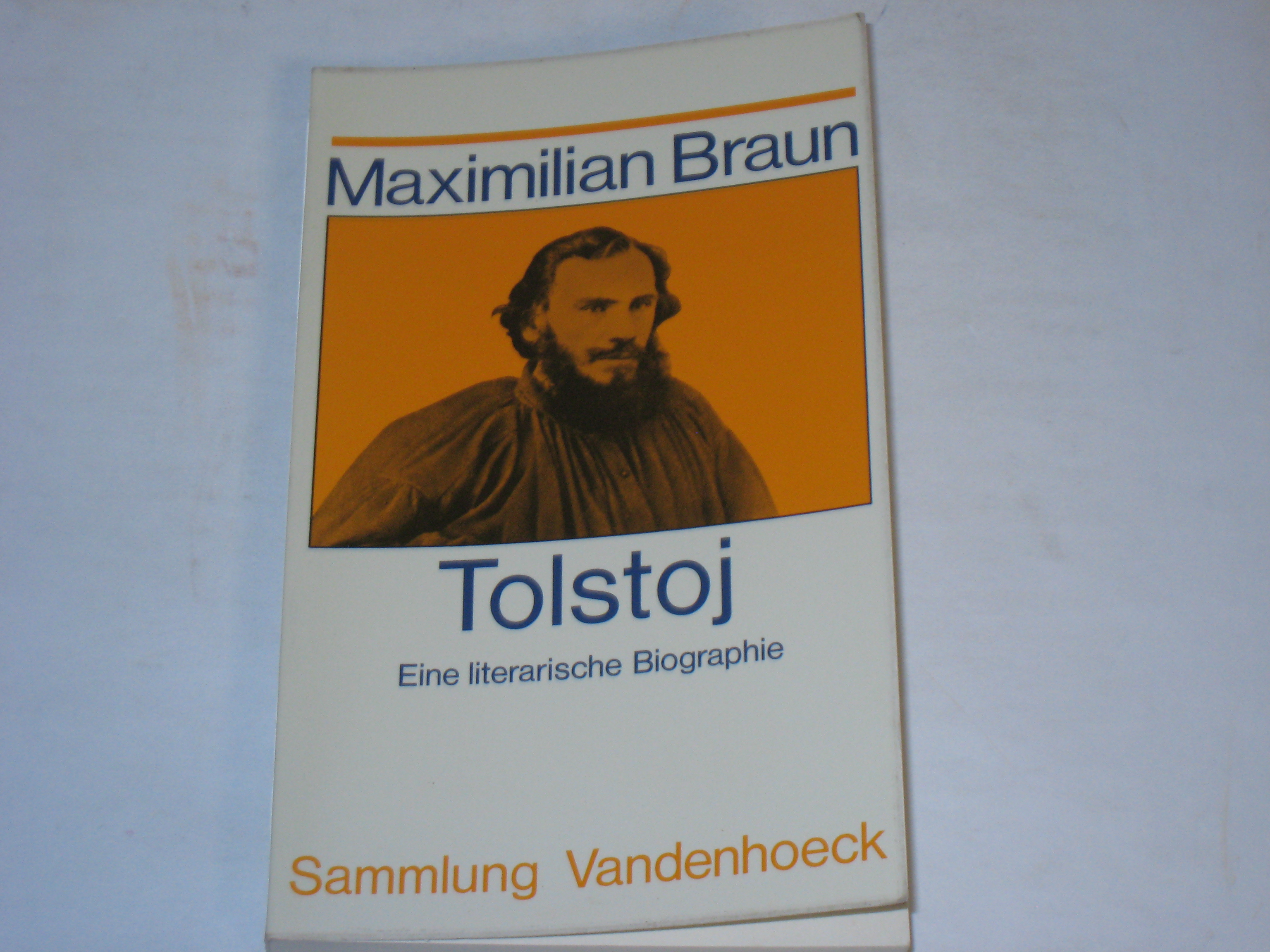 Tolstoj. Eine literarische Biographie - Braun, Maximilian