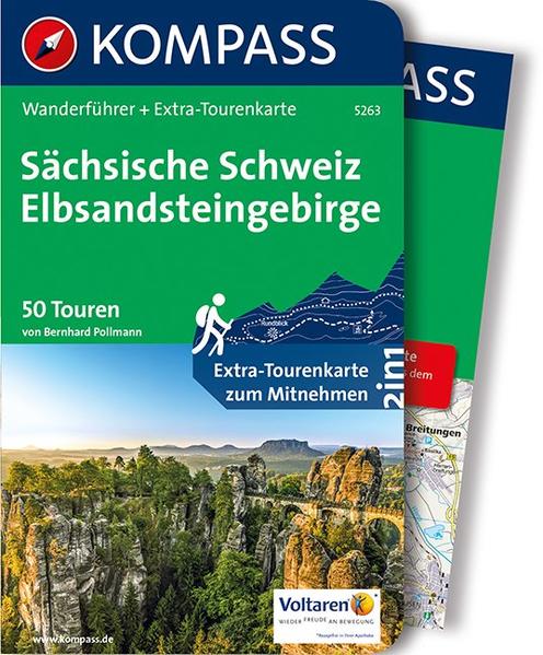 Sächsische Schweiz, Elbsandsteingebirge Wanderführer mit Extra-Tourenkarte 1:35.000, 50 Touren, GPX-Daten zum Download - Pollmann, Bernhard