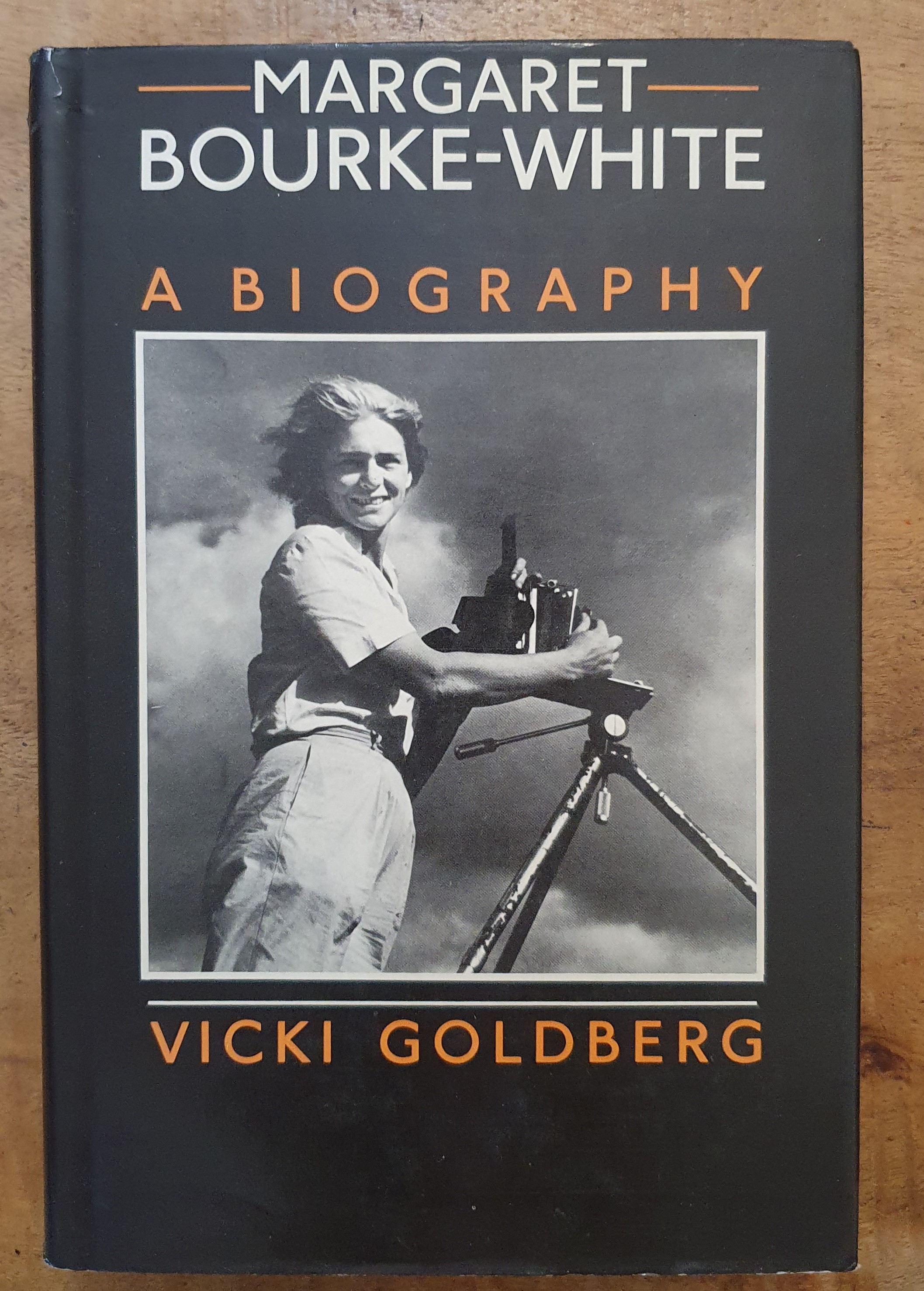 MARGARET BOURKE-WHITE: A Biography - GOLDBERG, Vicki