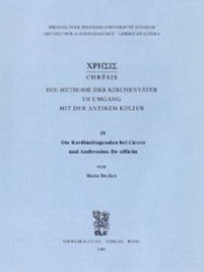 Die Kardinaltugenden Bei Cicero Und Ambrosius: de Officiis (Taschenbucher Zur Musikwissenschaft) (German Edition) - Becker, Maria