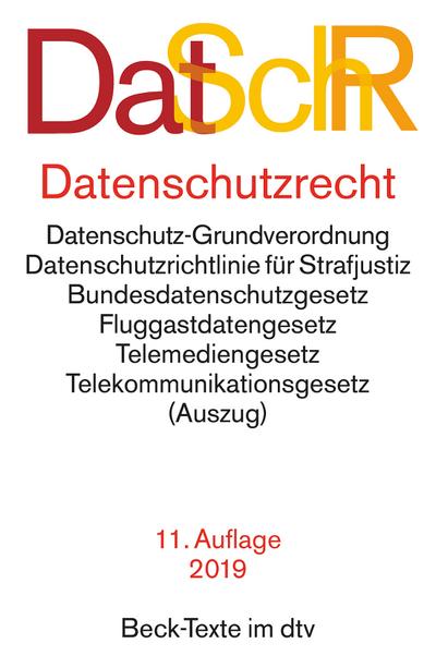 Datenschutzrecht : Datenschutz-Grundverordnung, Datenschutzrichtlinie fÃ¼r Strafjustiz, Bundesdatenschutzgesetz, Fluggastdatengesetz, Telemediengesetz, Telekommunikationsgesetz (Auszug). Textausg. Einf. v. Marcus Helfrich - Geis, Ivo; Helfrich, Marcus