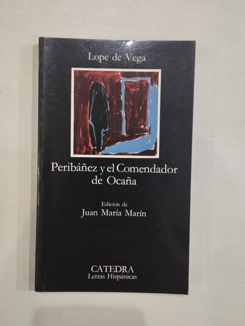 Peribáñez y el comendador de Ocaña - Lope de Vega