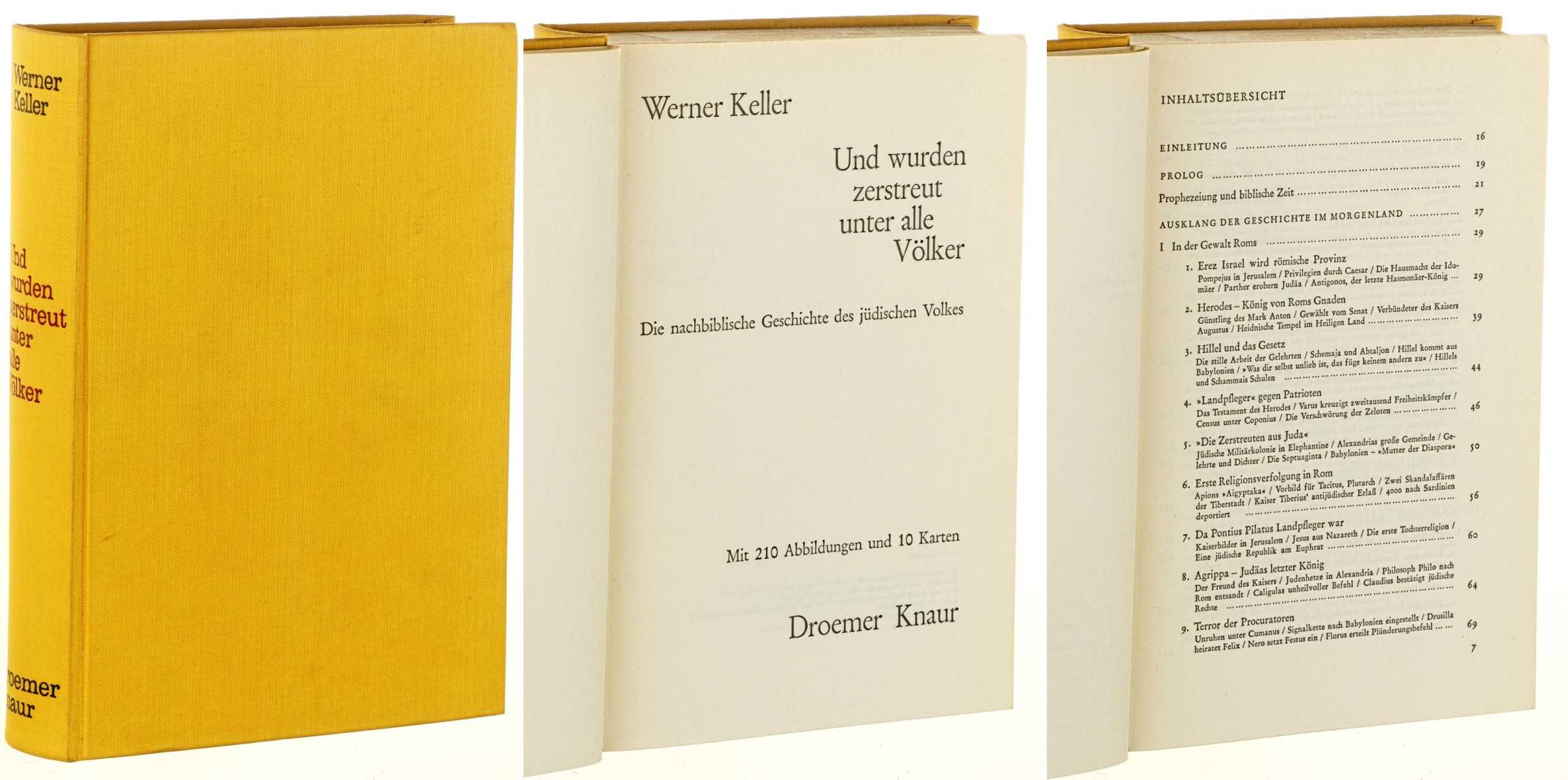 Und wurden zerstreut unter alle Völker. Die nachbiblische Geschichte des jüdischen Volkes. Mit 210 Abb. u. 10 Karten. - Keller, Werner