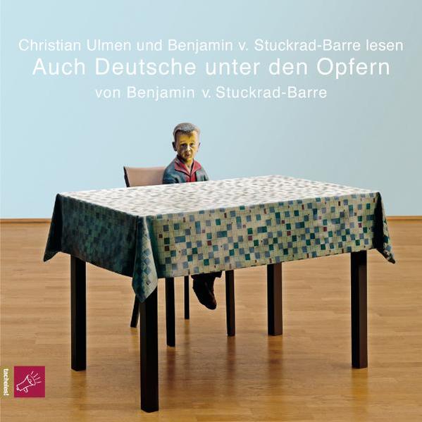 Auch Deutsche unter den Opfern Doppel-CD Gelesen vom Autor und Christian Ulmen - Stuckrad-Barre, Benjamin von