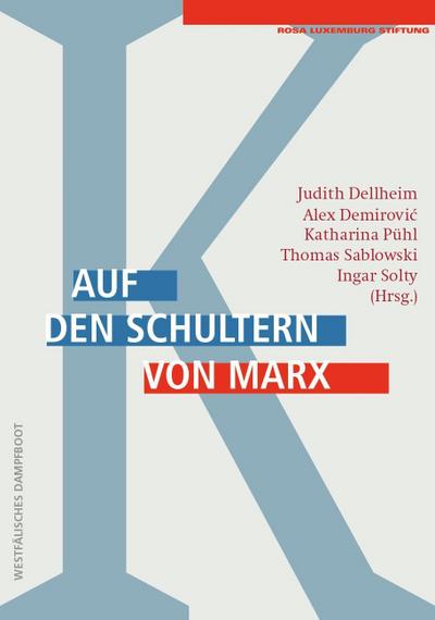 Auf den Schultern von Karl Marx - Thomas Sablowski