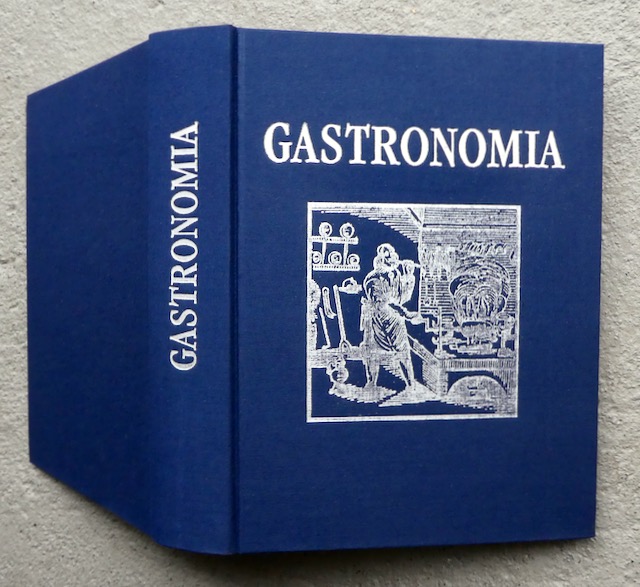 Gastronomia. Eine Bibliographie der deutschsprachigen Gastronomie 1585-1914. Ein Handbuch für Sammler und Antiquare. - Weiss, Hans U.