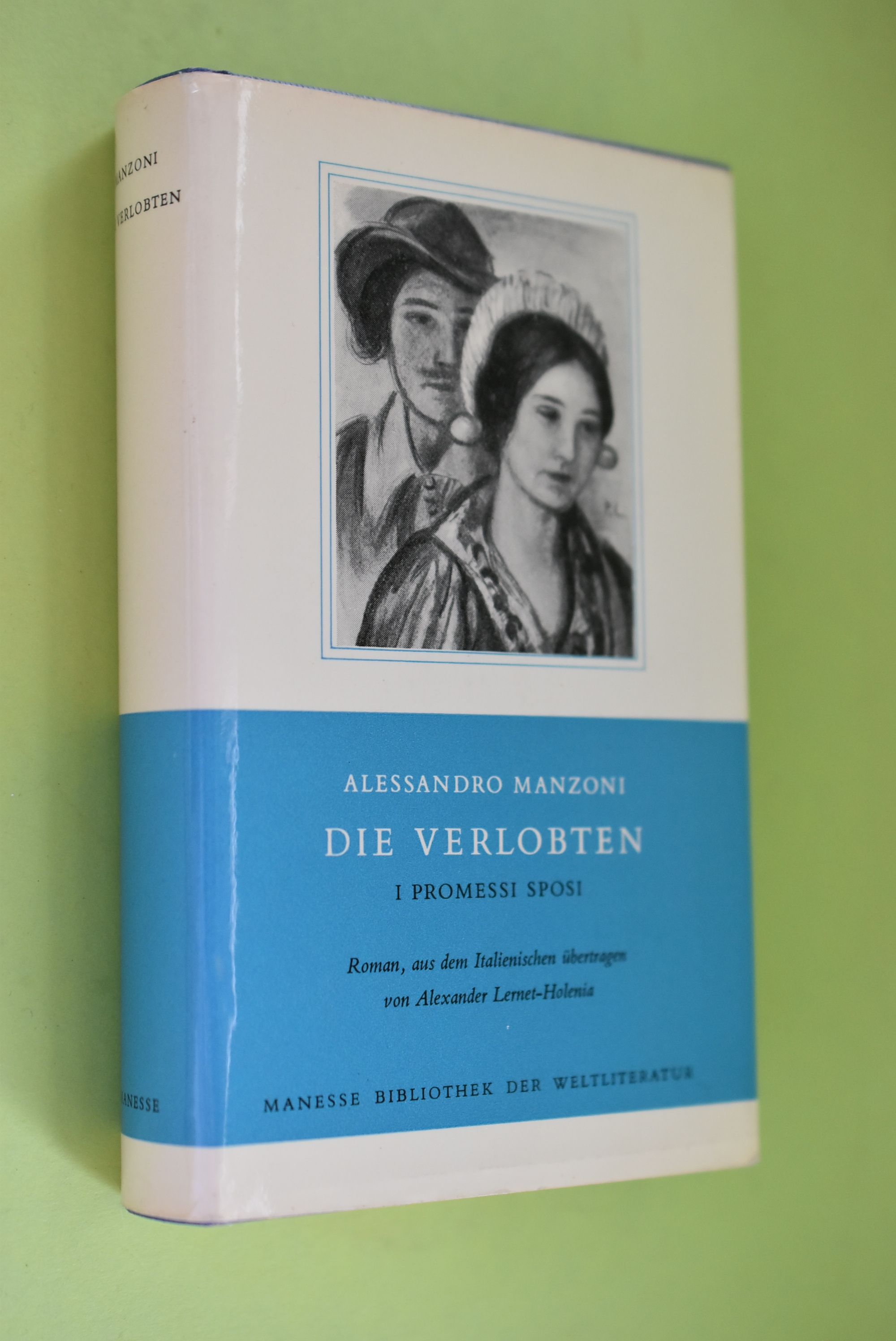 Die Verlobten. Roman. Deutsch von Alexander Lernet-Holenia, Nachwort von Giuseppe Zoppi - Manzoni, Alessandro