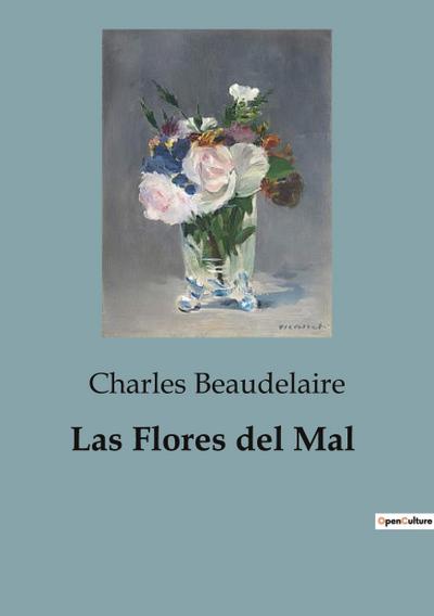 Las Flores del Mal - Charles Beaudelaire