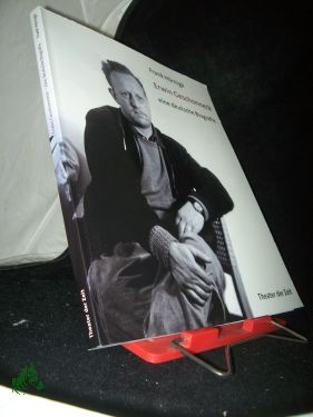 Erwin Geschonneck - eine deutsche Biografie / Frank Hörnigk - Hörnigk, Frank (Mitwirkender)