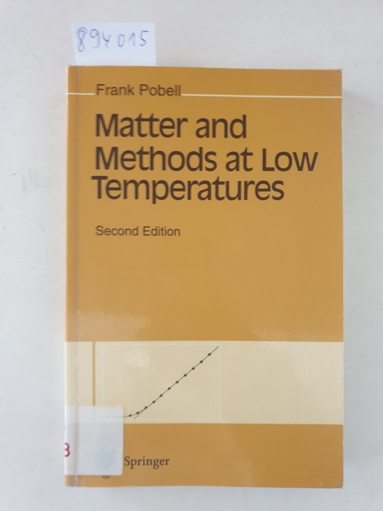 Matter and Methods at Low Temperatures : - Pobell, Frank