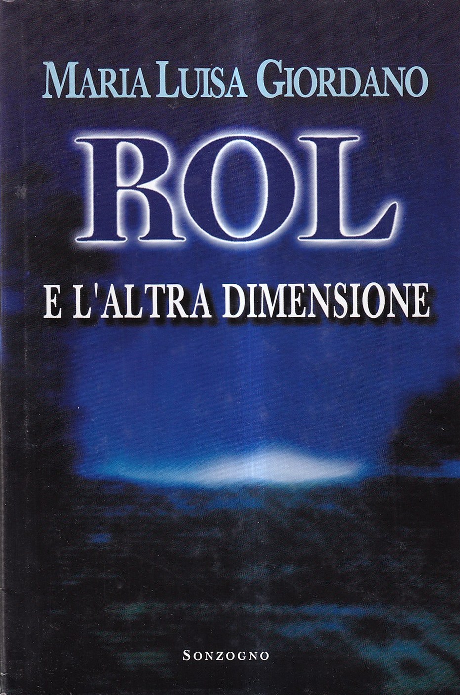 Rol e l'altra dimensione - Giordano, Maria Luisa