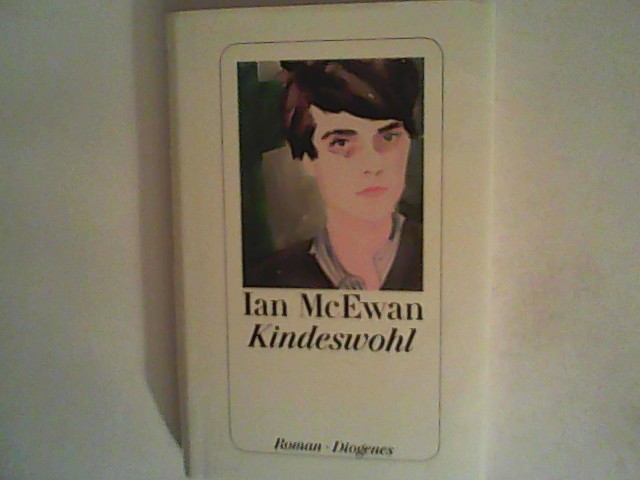 Kindeswohl. Roman - McEwan, Ian