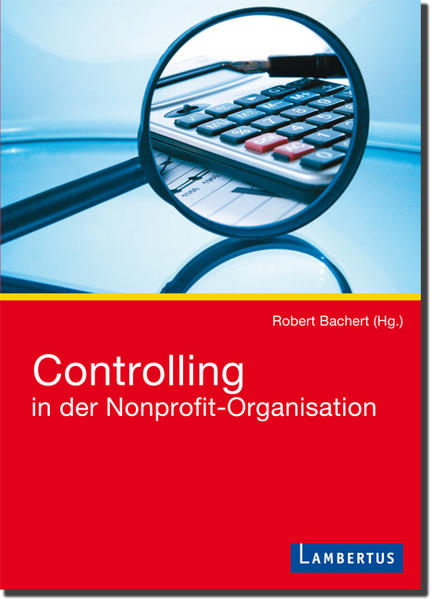 Controlling in der Nonprofit-Organisation Robert Bachert (Hg.) - Bachert, Robert