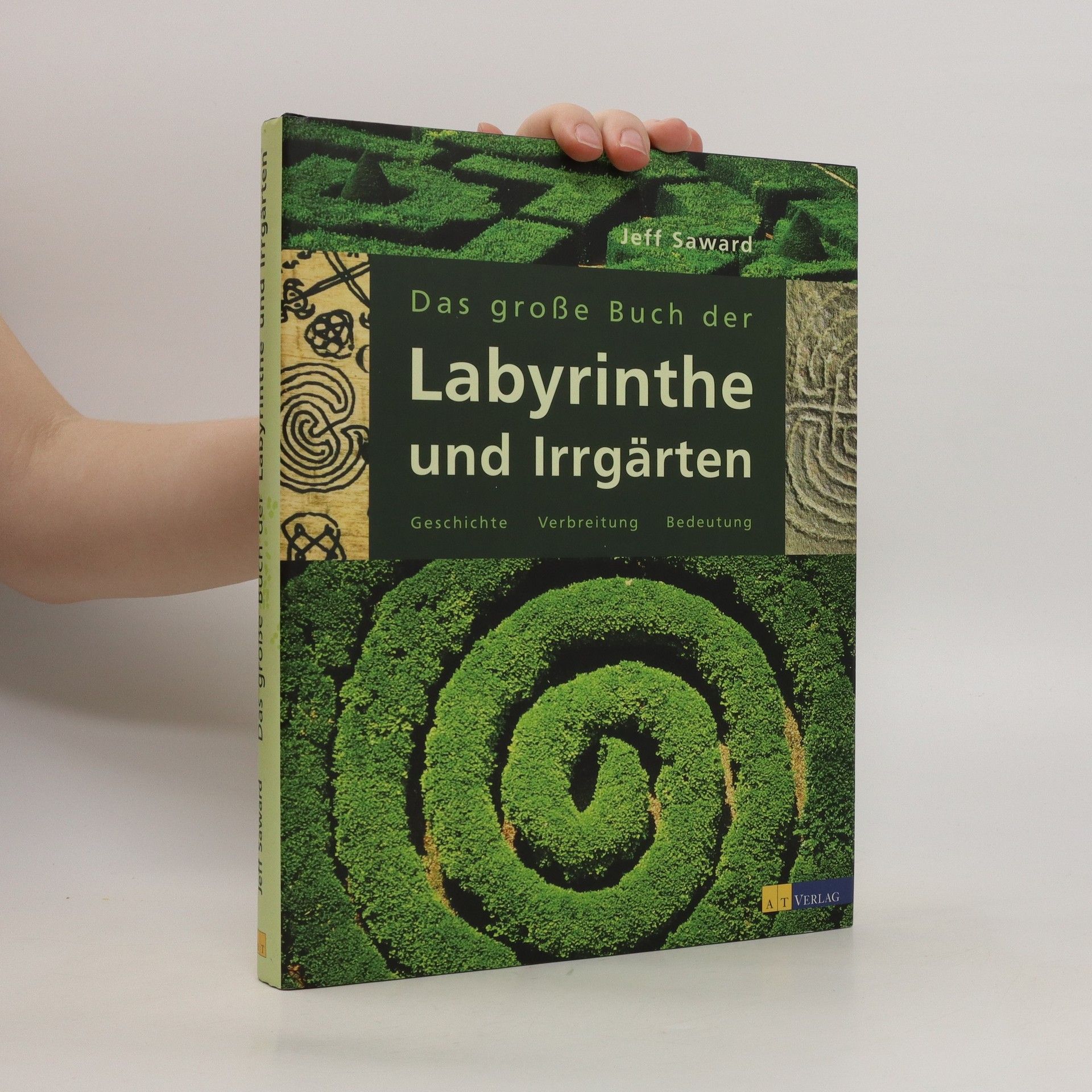 Das große Buch der Labyrinthe und Irrgärten - Jeff Saward