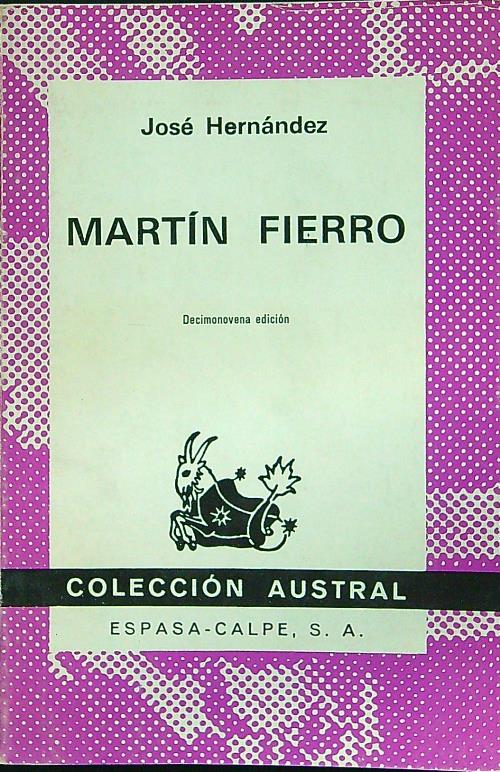 Martin Fierro - Hernandez, Jose'
