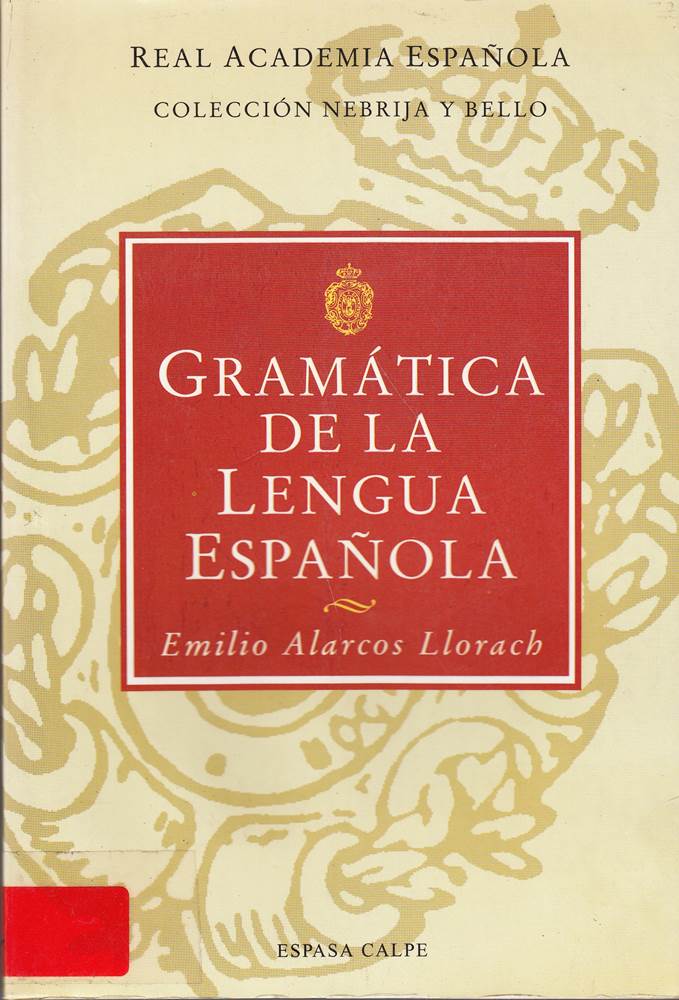 Gramatica De La Lengua Espanola - Llorach, Emilio Alarcos