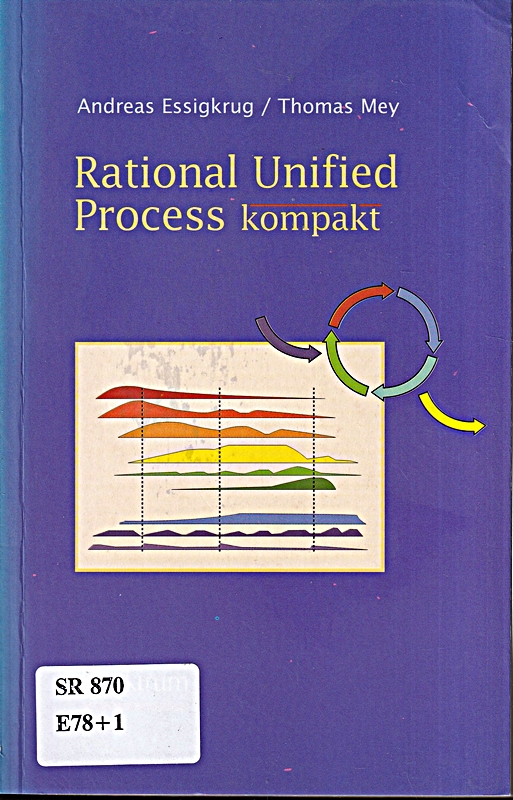 Rational Unified Process kompakt (IT kompakt) - Andreas, Essigkrug,